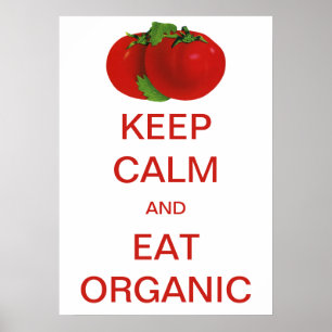 Poster O vintage mantem a calma e come tomates orgânicos