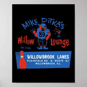 Poster O Willow Lounge de Mike Ditka