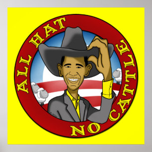 Pôster Obama All Hat No Cattle