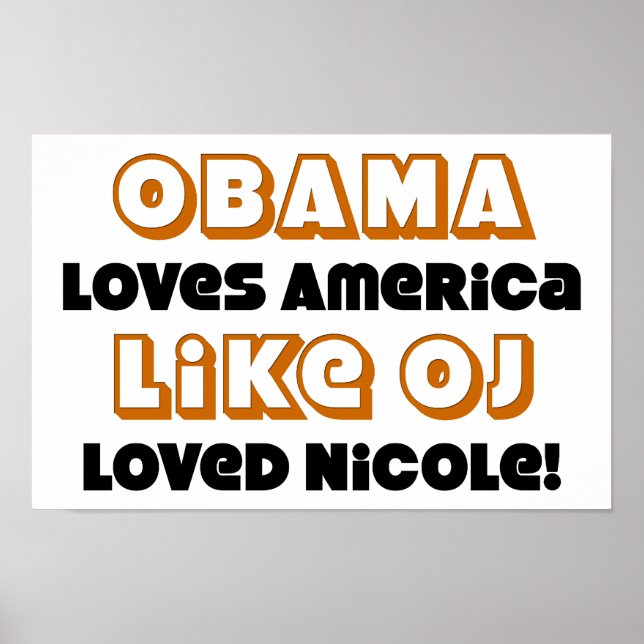Poster Obama Ama A América Como A JJ Amada Nicole! (Frente)