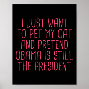 Poster Obama Democrata Político Engraçado Cat Mãe Pet