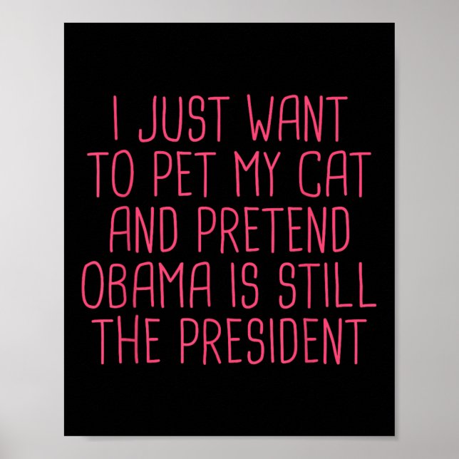 Poster Obama Democrata Político Engraçado Cat Mãe Pet (Frente)