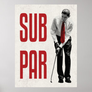Pôster Obama Subpar