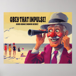 Poster Obedeça aquele impulso e desça aqui, engraçado