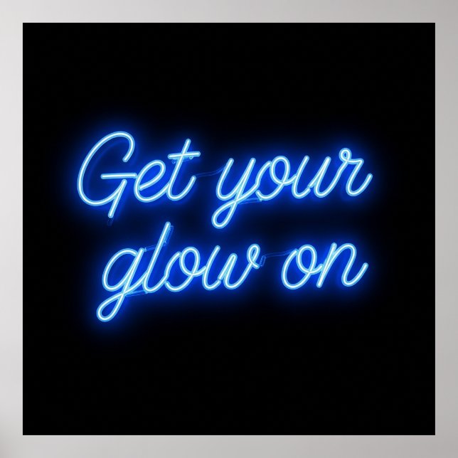 Poster Obter O Brilho No Texto Neon (Frente)