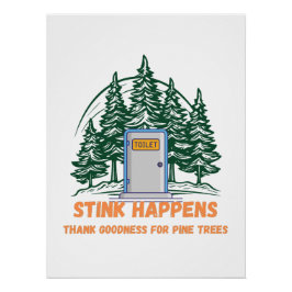 Pôster Ocorre cheiro, Obrigado para os pinheiros -