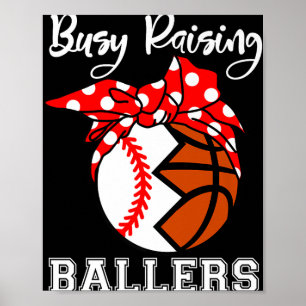Poster Ocupado Raising Ballers Funny Baseball Mãe