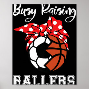 Poster Ocupado Raising Ballers Futebol Funny Futebol Basq