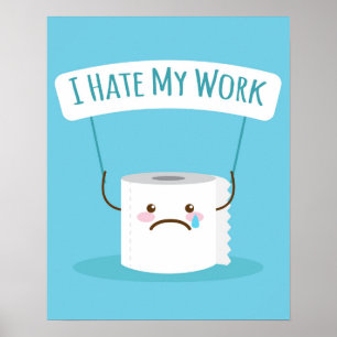 Poster Odeio Meu Trabalho
