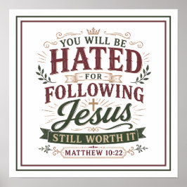 Poster Odiado Por Seguir Jesus Ainda Vale A Pena Citações