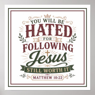 Poster Odiado Por Seguir Jesus Ainda Vale A Pena Citações