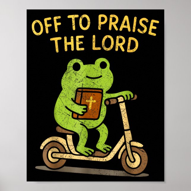 Poster Off To Praise The Lord Frog Christian  (Frente)