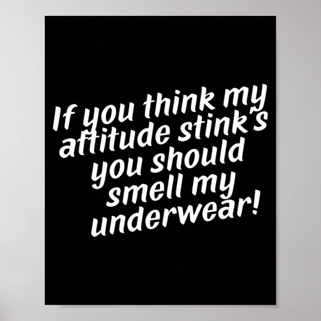 Poster Offensive Attitude Quote With Crude Humor  (Frente)