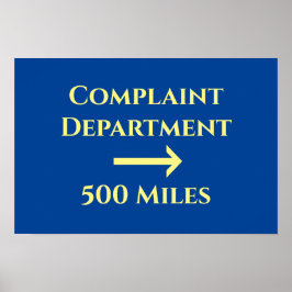 Poster Office Humor Funny Complaint Department 500 Miles