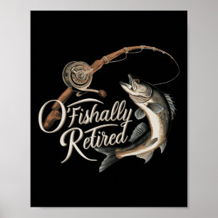 Poster Ofishally Aposentado Pesca O-fish-ally Peixe Apose