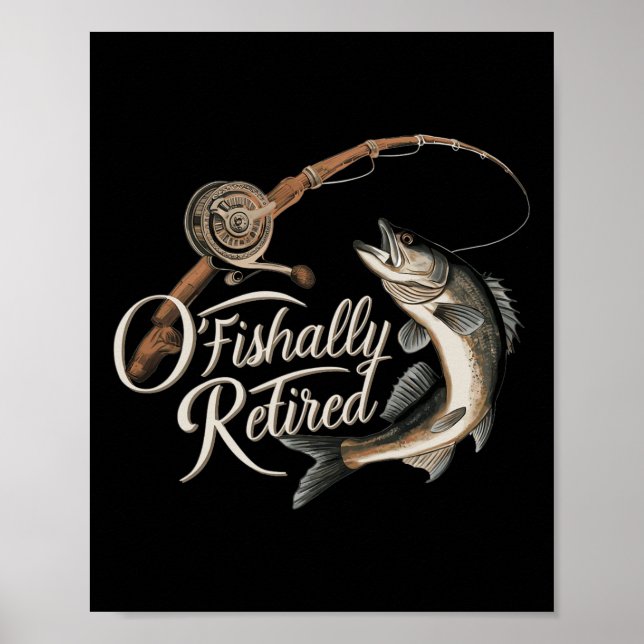 Poster Ofishally Aposentado Pesca O-fish-ally Peixe Apose (Frente)