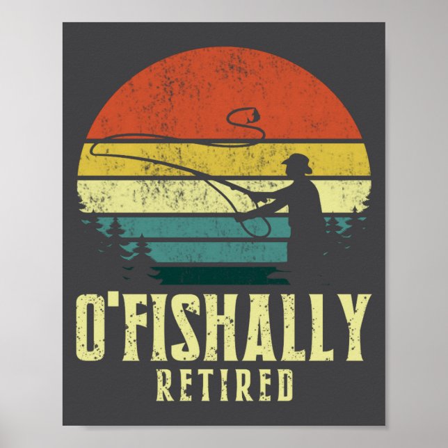 Poster Ofishally Retired Funny Fishing Retirement  (Frente)