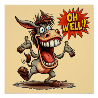 Pôster Oh Bem, Mule Poster brilhante