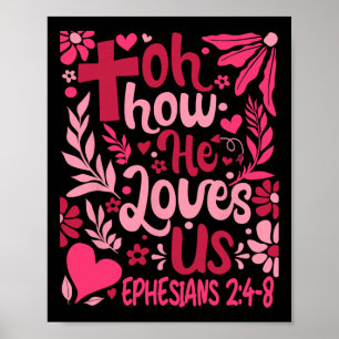 Poster Oh Como Ele Nos Ama Camiseta Dia Dos Namorados Flo