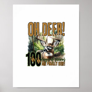 Poster Oh Deer 100 Dias de Escola Celebração de Caça ao V