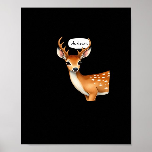 Poster Oh Deer Cute Punny Deer Saying Whimsical Quote (Frente)