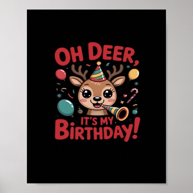 Poster Oh Deer Its My Birthday Cute Reindeer Festive Styl (Frente)