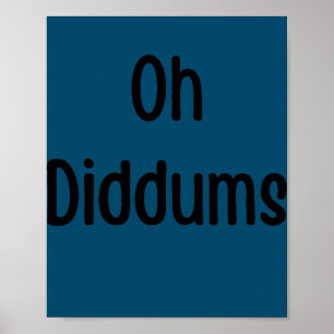 Poster Oh Diddums Bobo Cotação Mãe Piada