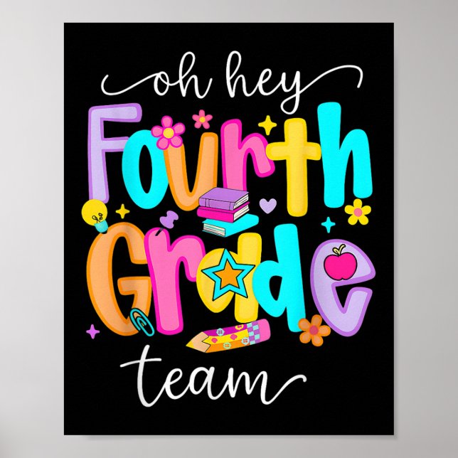 Poster Oh Hey Fourth Grade Happy Back To School Teachers  (Frente)