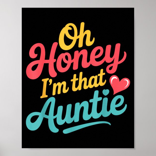 Poster Oh Honey I'm That Auntie Sy Family Mood -  (Frente)