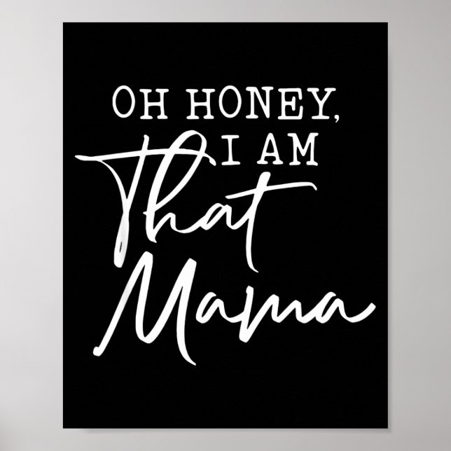 Poster Oh querida, eu sou aquela mamãe no dia das mães  (Frente)