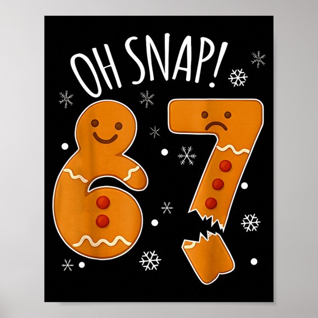 Poster Oh Snap 67 Gingerbread Man Adult Kids Men Women Ch (Frente)