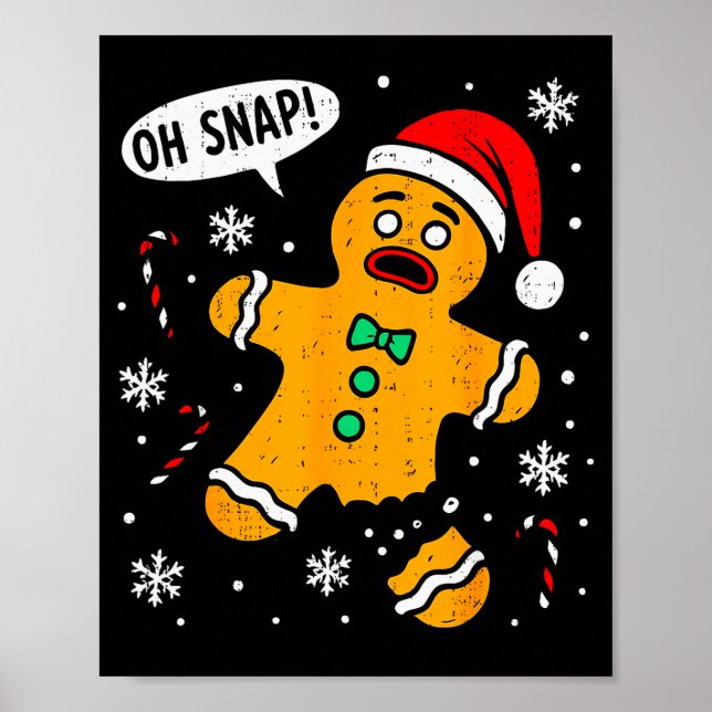 Poster Oh Snap Gingerbread Man Christmas Xmas Cookie Baki (Frente)
