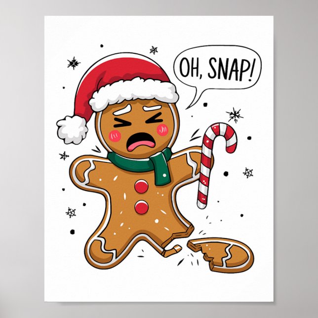 Poster Oh Snap Gingerbread Man Cute Christmas Cookie King (Frente)