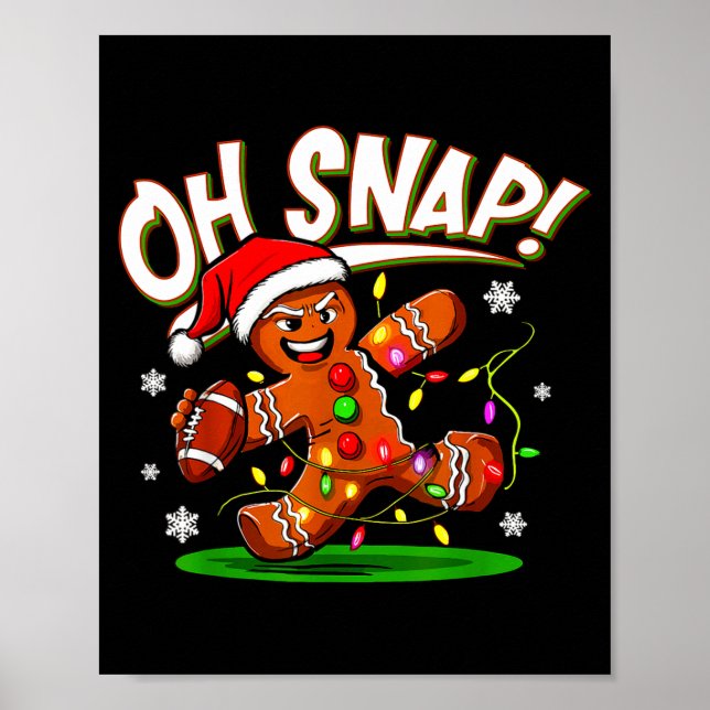 Poster Oh Snap Gingerbread Man Santa Football Funny Chris (Frente)