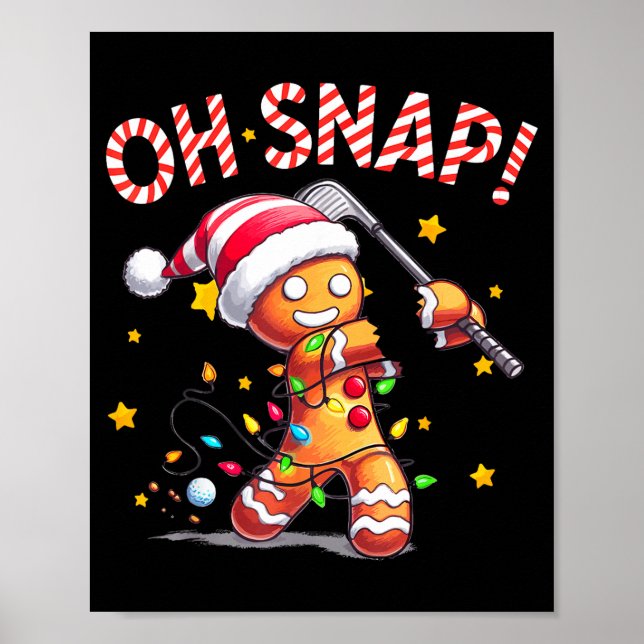Poster Oh Snap Gingerbreadman Xmas Golfer Golf Christmas  (Frente)