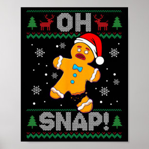 Poster Oh Snap Homemem de Pão de Gengibre Natal Diversão 