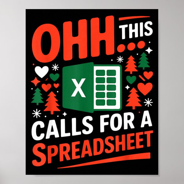 Poster Oh This Calls For A Spreadsheet Christmas Sweater  (Frente)