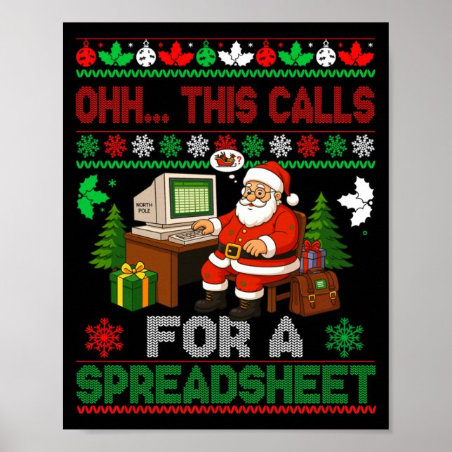 Poster Oh This Calls For A Spreadsheet Christmas Sweater  (Frente)