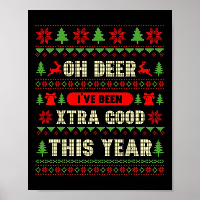 Poster Oh Veado de Natal Feio Eu Fui Muito Bom Este Y (Frente)