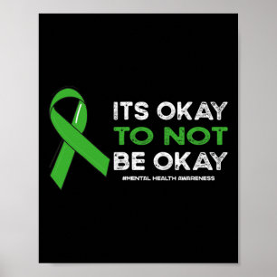 Poster Ok, Não Esteja Bem Saúde Mental Consciência Verde