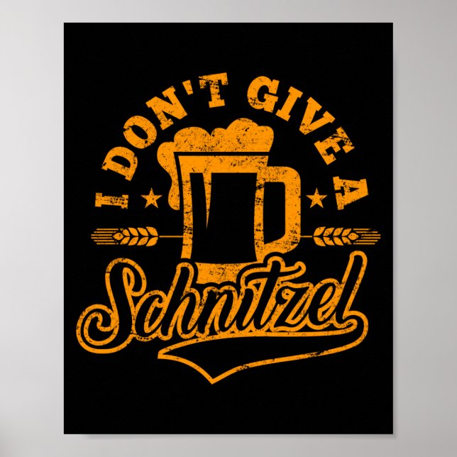 Poster Oktoberfes I Don't Give A Schnitzel Beer Men Women (Frente)