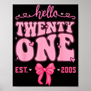 Poster Olá, Coquete Arco de Vinte e Um Aniversário de 21