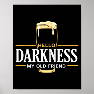 Poster Olá escuridão velho amigo cerveja irlandesa st. pa