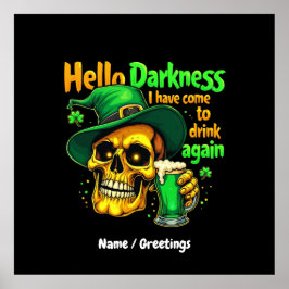 Poster Olá, Escuridão. Vim Beber contigo outra vez.