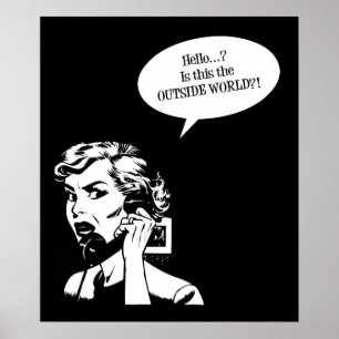 Poster Olá? Este É O MUNDO FORA?! Senhora Retro