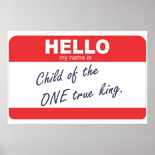 Poster Olá, meu nome é Child of the One True King (Frente)