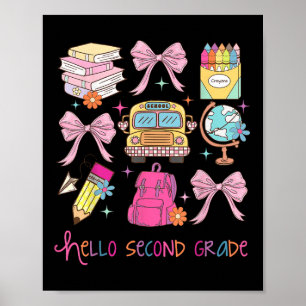 Poster Olá Segundo Ano Primeiro Dia De Aula Coquete Te