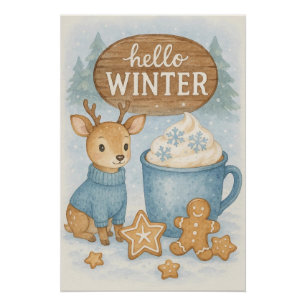 Pôster Olá Winter.Cozy Reindeer, Cacau Quente, Pão Ginger
