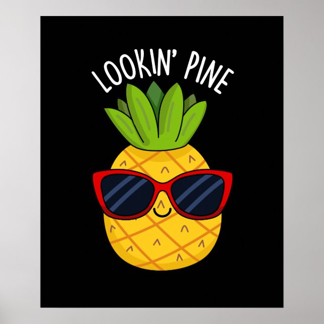 Poster Olhando Pine Engraçado Pineapple Pun Dark BG (Frente)