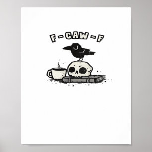 Poster Olhar único e legal F Caw F